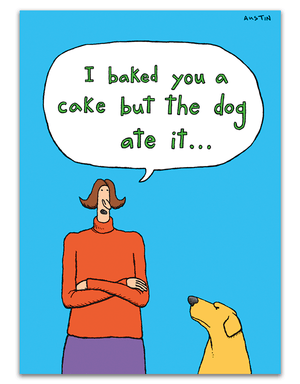 Dog Ate Cake