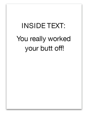 Worked Butt Off